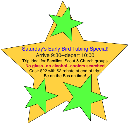 Tubing-Early Bird Special